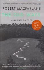 The Old Ways by Robert Macfarlane